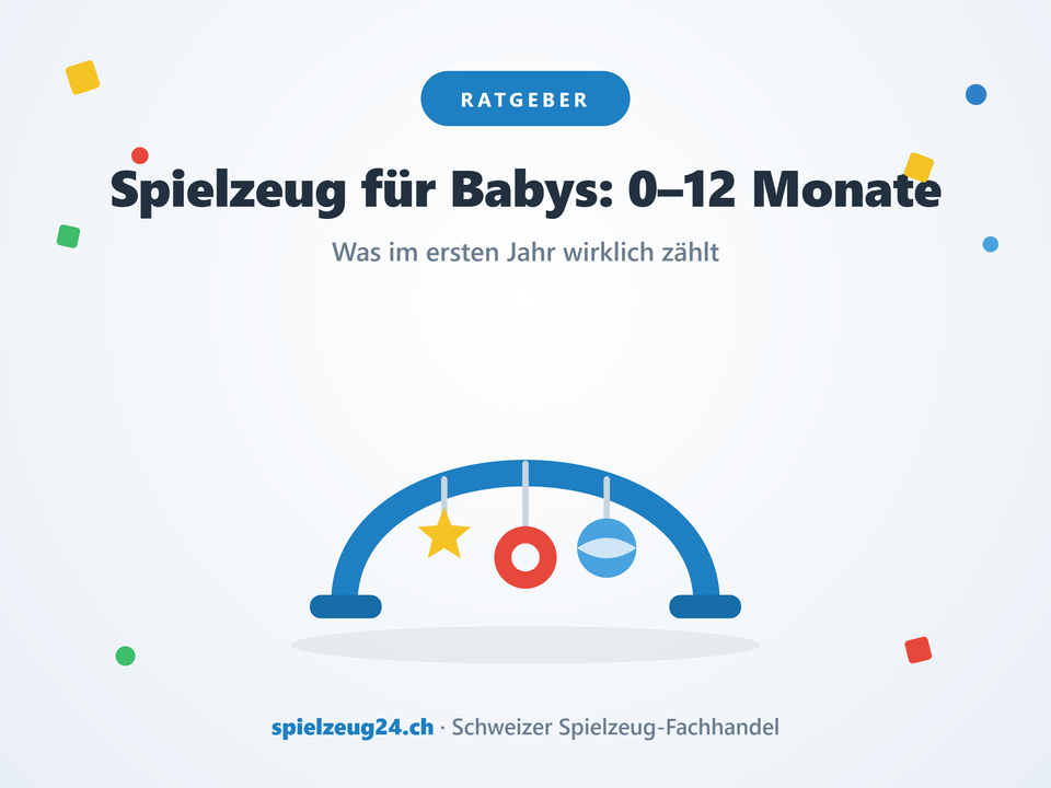 Spielzeug für Babys: Von 0 bis 12 Monate gut auswählen – Ratgeber von Spielzeug24