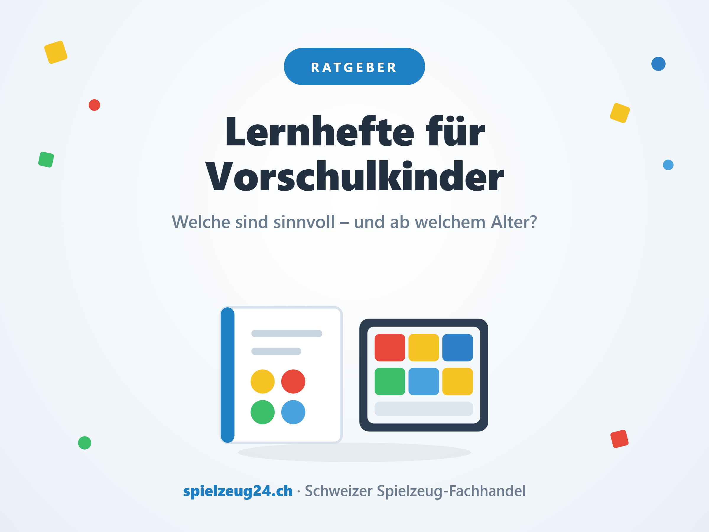Lernhefte für Vorschulkinder: Welche sind sinnvoll – und ab welchem Alter?