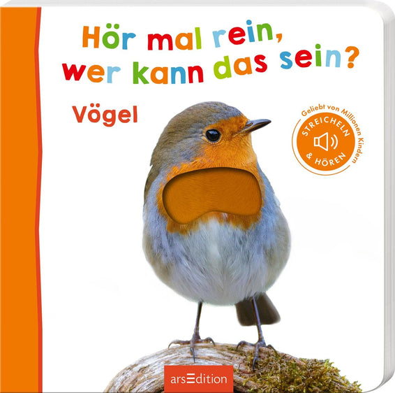 Hör mal rein, wer kann das sein?  Vögel