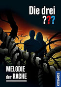 DIE DREI ??? MELODIE DER RACHE