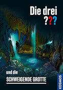 DIE DREI ??? UND DIE SCHWEIGENDE GROTTE