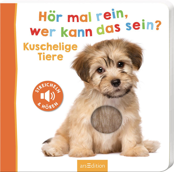 Hör mal rein, wer kann das sein?  Kuschelige Tiere