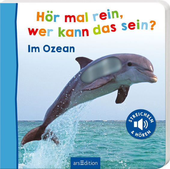 Hör mal rein, wer kann das sein?  Im Ozean
