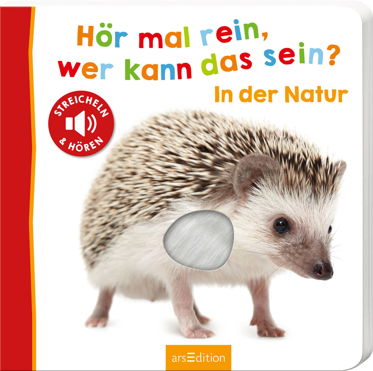 Hör mal rein, wer kann das sein?  In der Natur