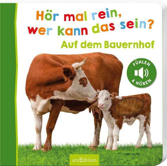 Hör mal rein, wer kann das sein?  Auf dem Bauernhof