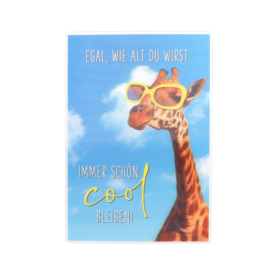 Klappkarte 3D Art – Motiv : Egal, wie alt du wirst. Immer schön cool bleiben! - Bild 1