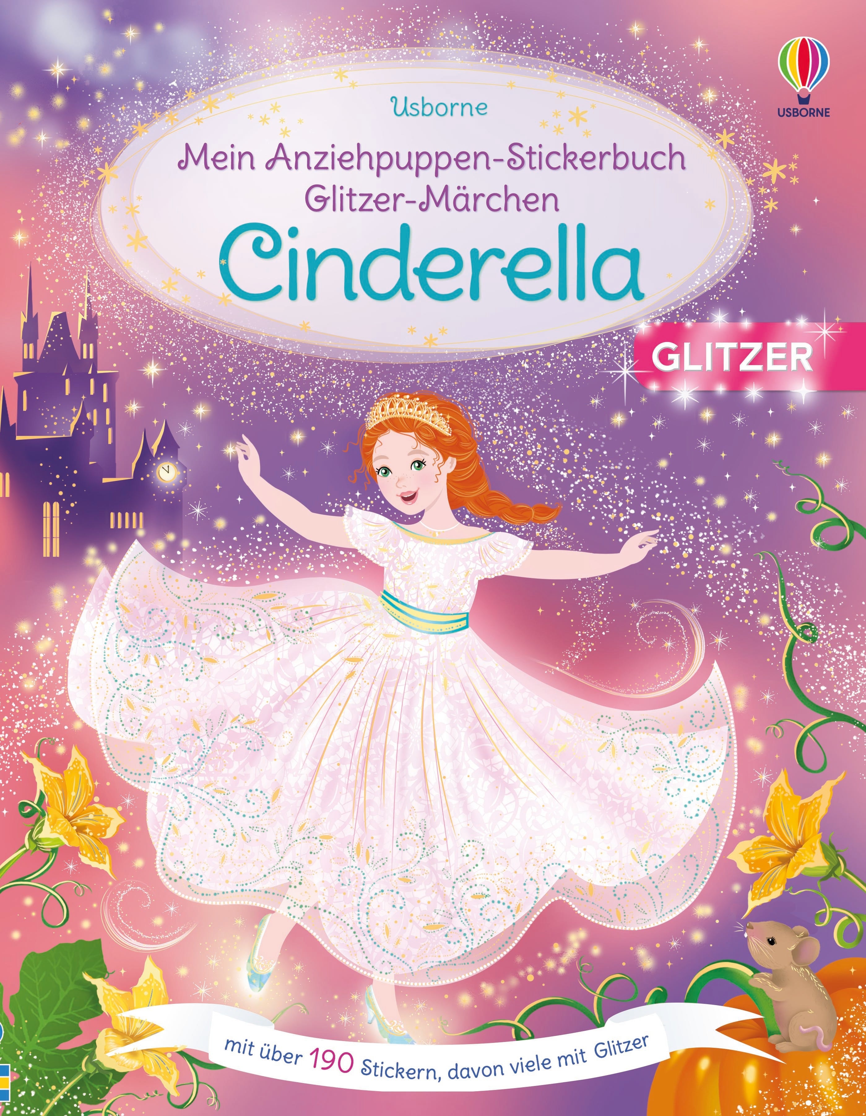 Mein Anziehpuppen-Stickerbuch Glitzer-Märchen: Cinderella - Bild 1