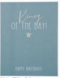 Klappkarte King OF THE DAY! Happy Birthday!