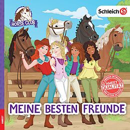 Freundschaftsbuch: Schleich Horse Club - Meine besten Freunde
