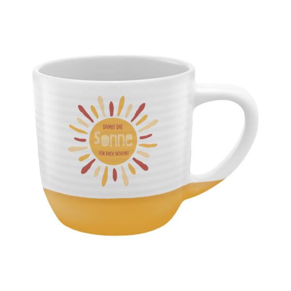 Tasse Rillen Damit die Sonne für dich scheint