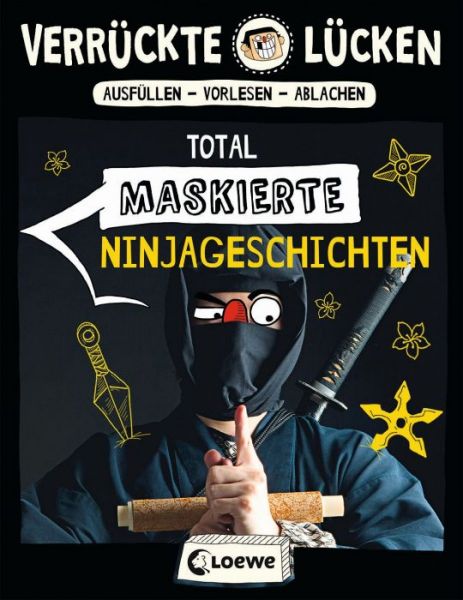 Verrückte Lücken : Total maskierte Ninjageschichten