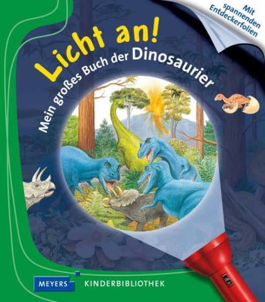 Licht an! Mein grosses Buch der Dinosaurier