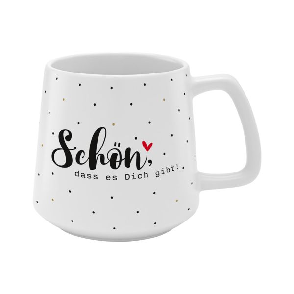 Tasse Konisch Schön, dass es dich gibt!